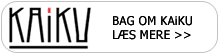 Bag om KAiKU