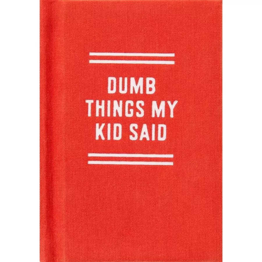 New Mags - Tiny Diary - Dumb Things My Kid Said