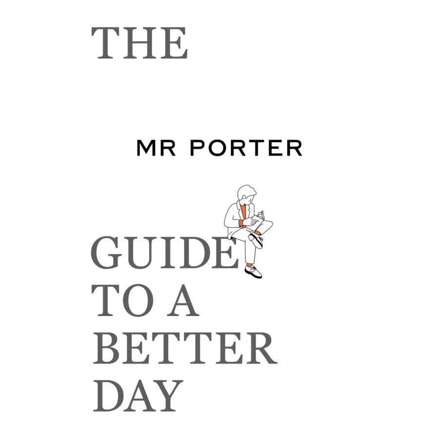 New Mags - The Mr Porter Guide to a better day