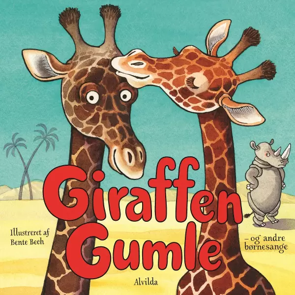Alvilda Forlag - Giraffen Gumle og andre børnesange