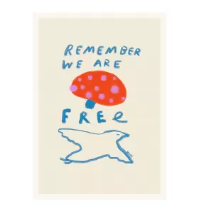 The Poster Club - Remember You Are Free, Das Rotes Rabbit 30x40
