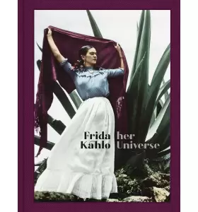 New Mags - Frida Kahlo - Her Universe