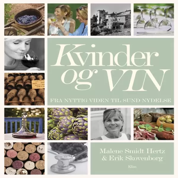 Malenes Gløgg - Kvinder og Vin af Malene Smidt Hertz & Erik Skovenborg