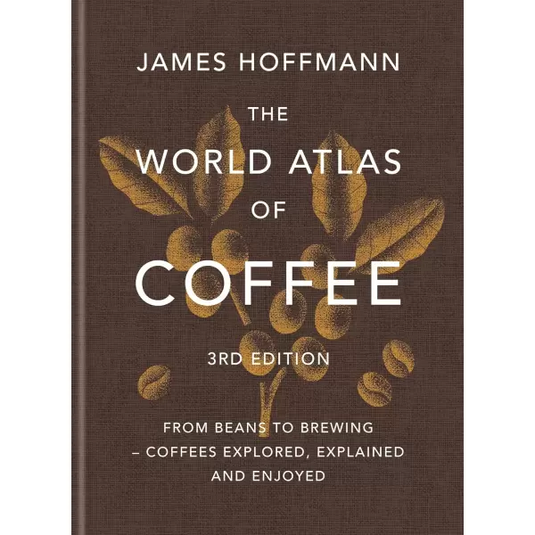 New Mags - The World Atlas of Coffee 3rd edition New Mags - The World Atlas of Coffee 3rd edition