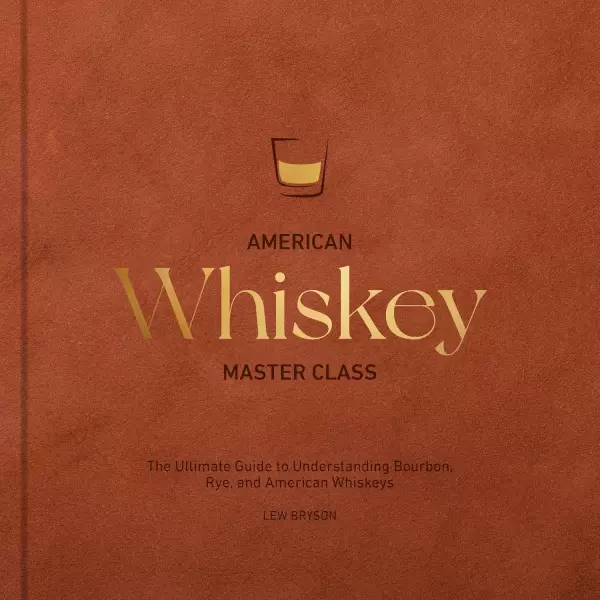 New Mags -  American Whiskey Master Class