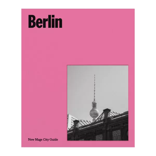 New Mags - Berlin - New Mags City Guide